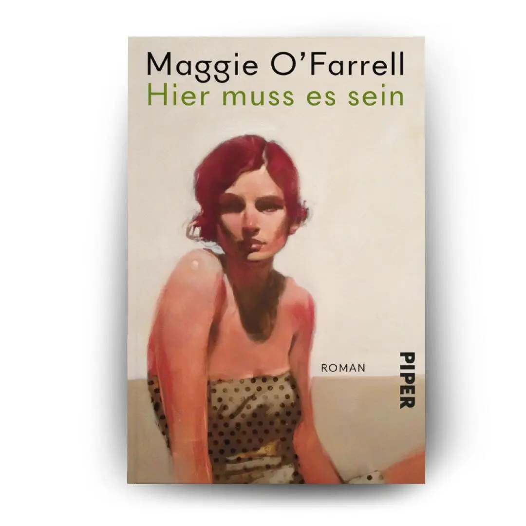 Bild: 9783492321273 | Hier muss es sein | Maggie O'Farrell | Taschenbuch | 544 S. | Deutsch