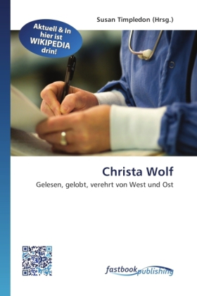 Christa Wolf | Gelesen, gelobt, verehrt von West und Ost | Susan Timpledon | Taschenbuch | Deutsch | FastBook Publishing | EAN 9786130121273 - Timpledon, Susan