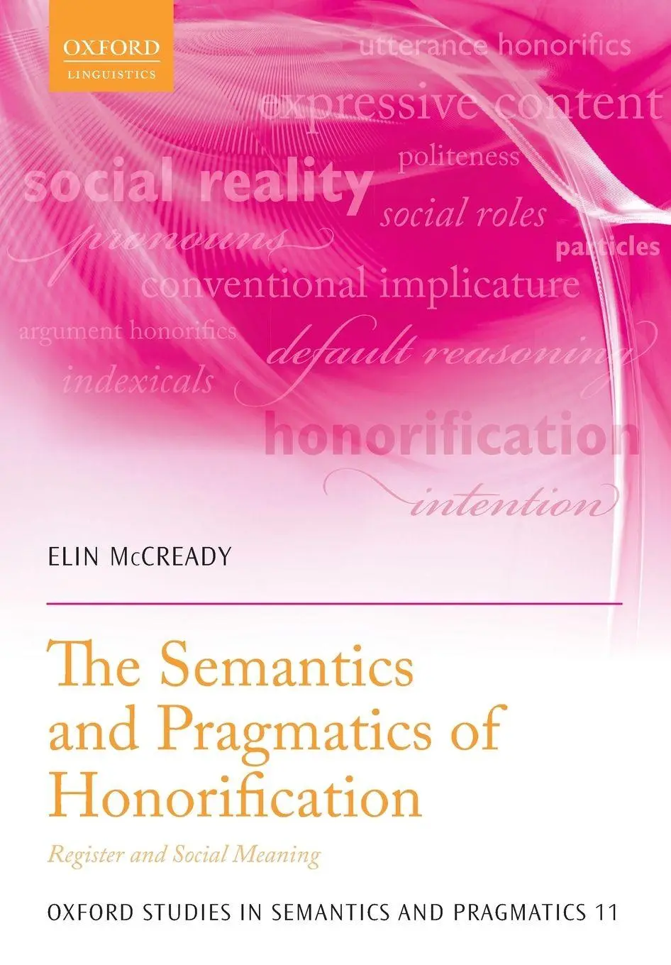Cover: 9780198821373 | Semantics and Pragmatics of Honorification | Elin McCready | Buch