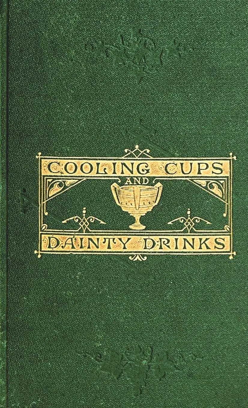Cover: 9781640321373 | Cooling Cups and Dainty Drinks | William Terrington | Buch | Englisch