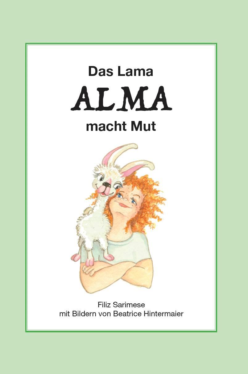 Cover: 9783758101373 | Das Lama ALMA macht Mut | Filiz Sarimese | Buch | Deutsch | 2025