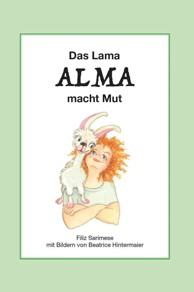 Cover: 9783758101373 | Das Lama ALMA macht Mut | Filiz Sarimese | Buch | Deutsch | 2025