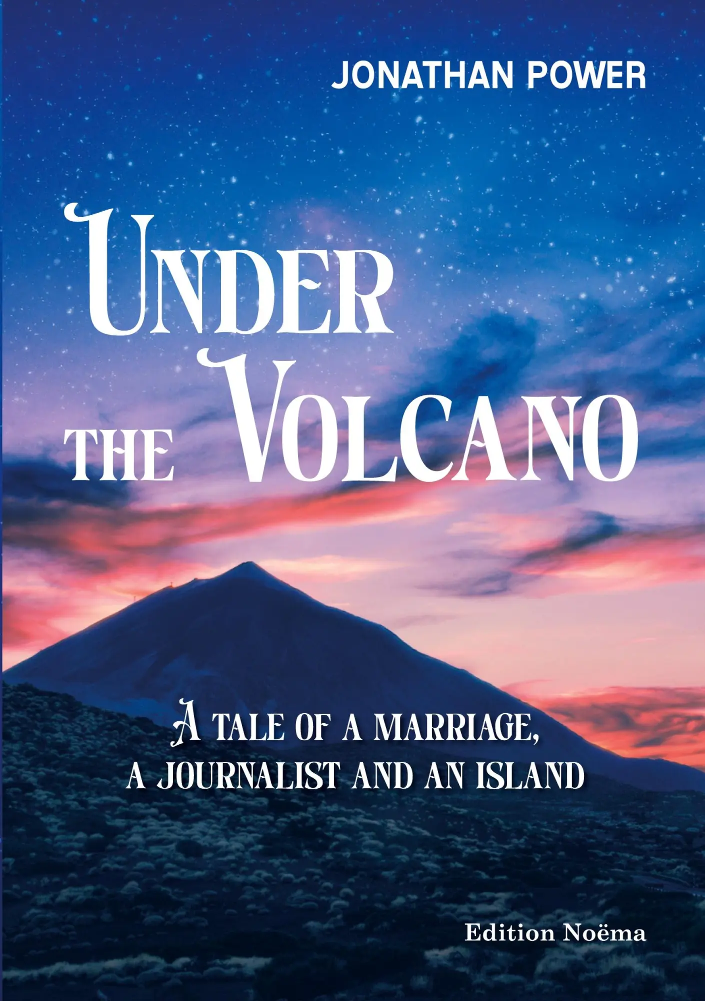 Cover: 9783838221373 | Under the Volcano | Jonathan Power | Taschenbuch | 248 S. | Englisch