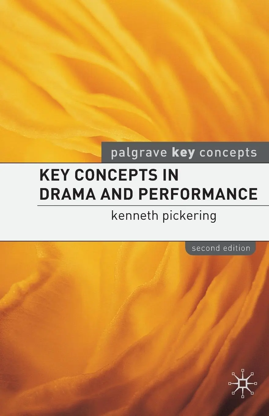 Cover: 9780230241473 | Key Concepts in Drama and Performance | Kenneth Pickering | Buch
