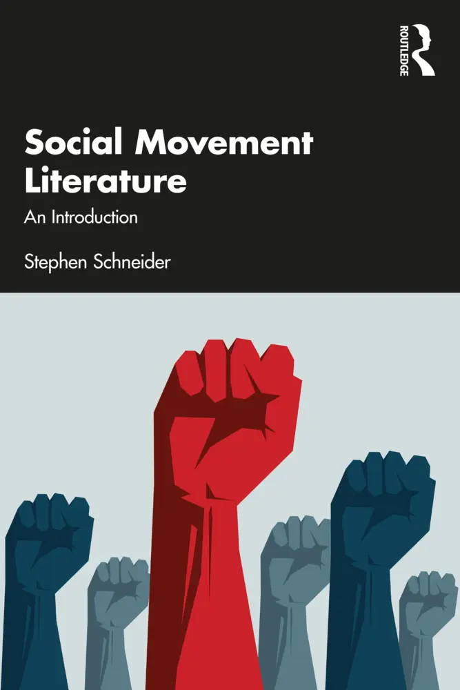 Cover: 9781032211473 | Social Movement Literature | An Introduction | Stephen Schneider