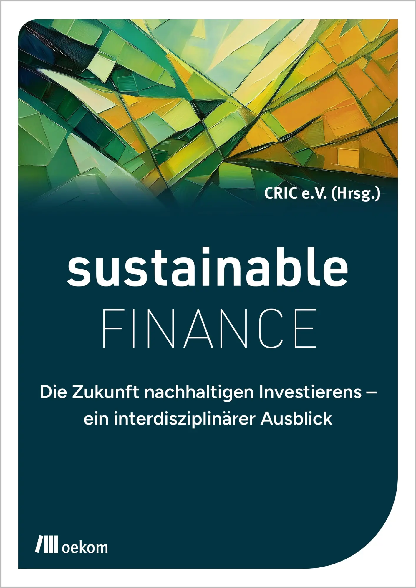 Cover: 9783987261473 | Sustainable Finance | CRIC e. V. | Taschenbuch | 618 S. | Deutsch