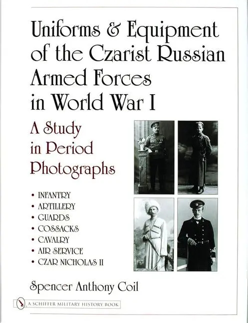 Cover: 9780764321573 | Uniforms &amp; Equipment of the Czarist Russian Armed Forces in World...