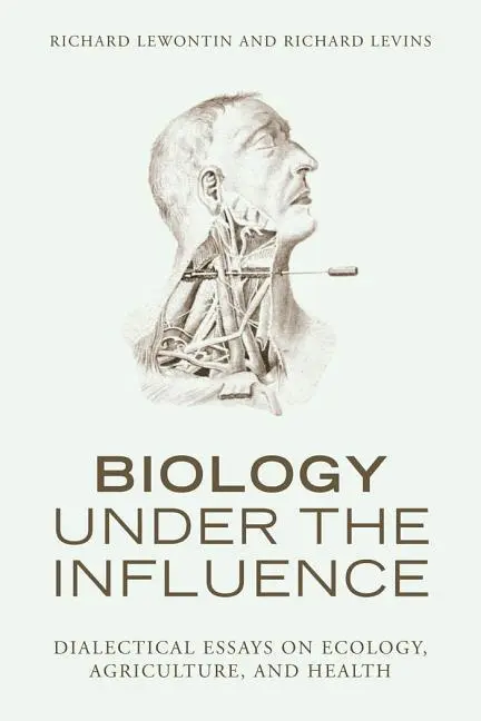 Cover: 9781583671573 | BIOLOGY UNDER THE INFLUENC | Richard Lewontin (u. a.) | Taschenbuch
