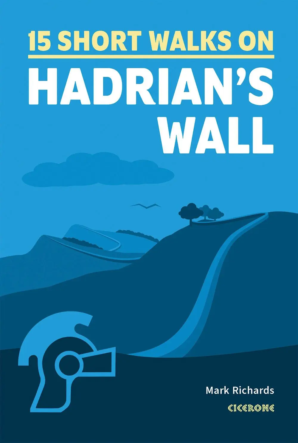 Cover: 9781786311573 | 15 Short Walks Hadrian's Wall | Mark Richards | Taschenbuch | Englisch