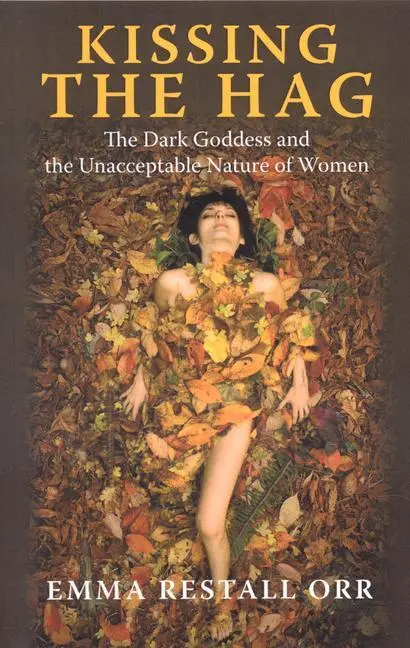 Cover: 9781846941573 | Kissing the Hag | Emma Restall Orr | Taschenbuch | Englisch | 2009