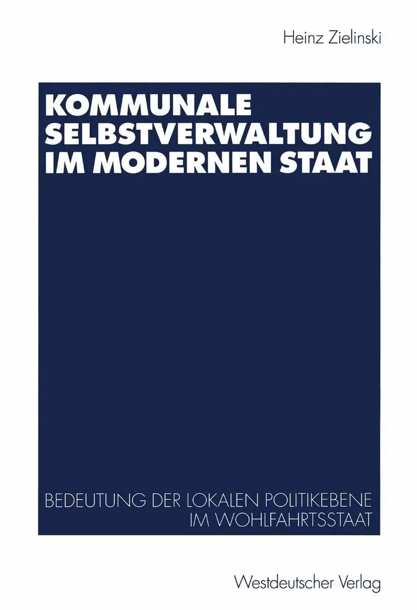 Cover: 9783531131573 | Kommunale Selbstverwaltung im modernen Staat | Heinz Zielinski | Buch