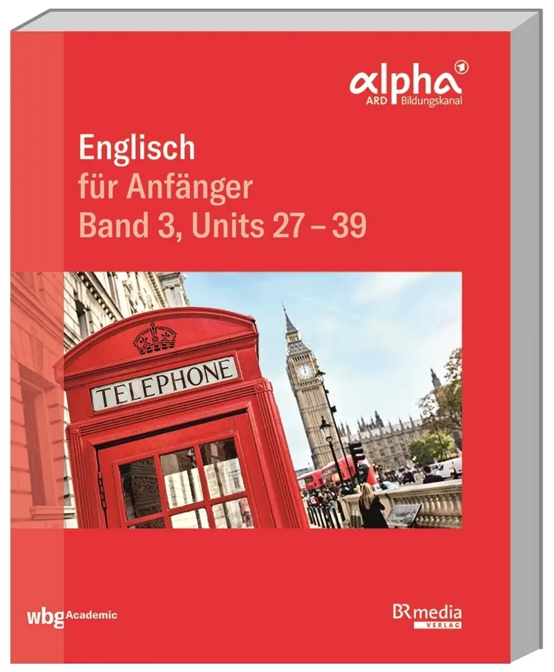 Cover: 9783534271573 | Englisch für Anfänger - Band 3 | Units 27 - 39 | Hannelore Gottschalk