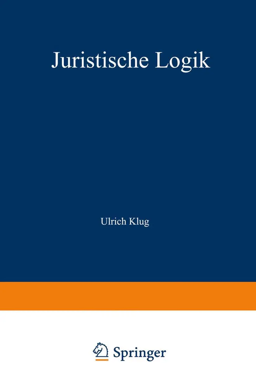 Cover: 9783642871573 | Juristische Logik | Ulrich Klug | Taschenbuch | vii | Deutsch | 2014