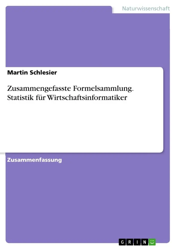 Cover: 9783656971573 | Zusammengefasste Formelsammlung. Statistik für Wirtschaftsinformatiker