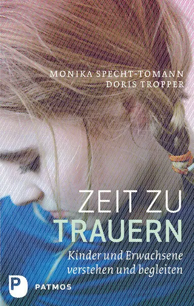 Cover: 9783843601573 | Zeit zu trauern | Kinder und Erwachsene verstehen und begleiten | Buch