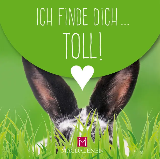 Cover: 9783957481573 | Ich finde dich ... toll! | Taschenbuch | 40 S. | Deutsch | 2019