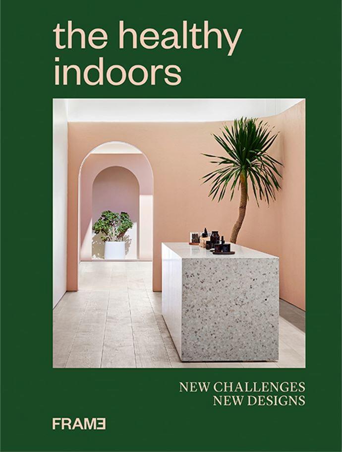 Cover: 9789492311573 | The Healthy Indoors | New Challenges, New Designs | Giraldeau | Buch