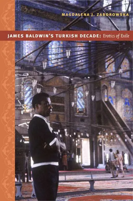 Cover: 9780822341673 | James Baldwin's Turkish Decade | Erotics of Exile | Zaborowska | Buch