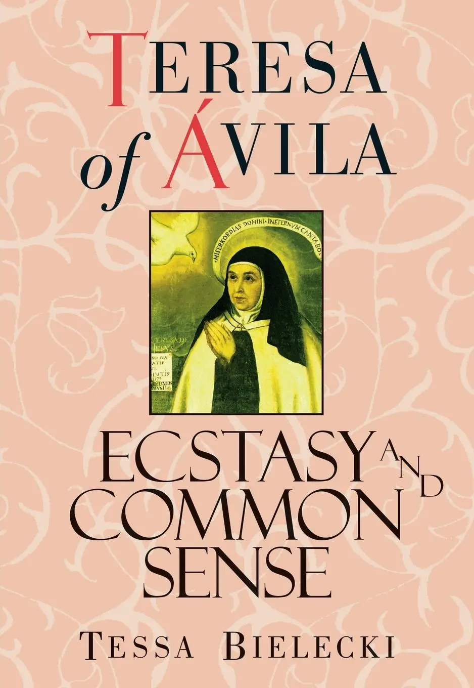 Cover: 9781570621673 | Teresa of Avila | Ecstasy and Common Sense | Teresa Of Avila | Buch