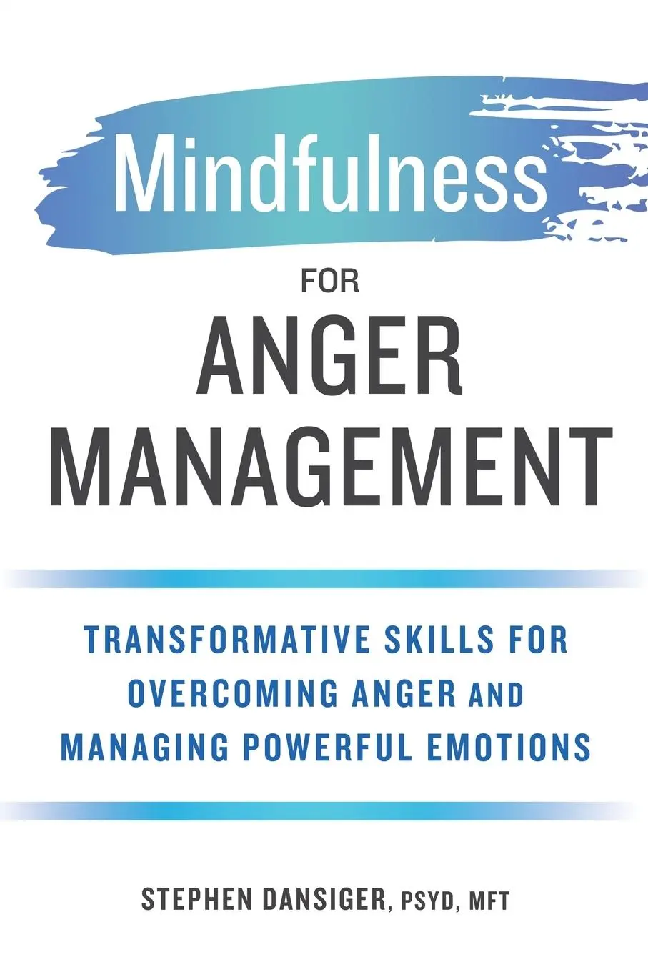 Cover: 9781641521673 | Mindfulness for Anger Management | Stephen Dansiger | Taschenbuch