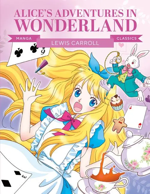 Cover: 9781787081673 | Manga Classics: Alice in Wonderland | Great Literature Brought to Life