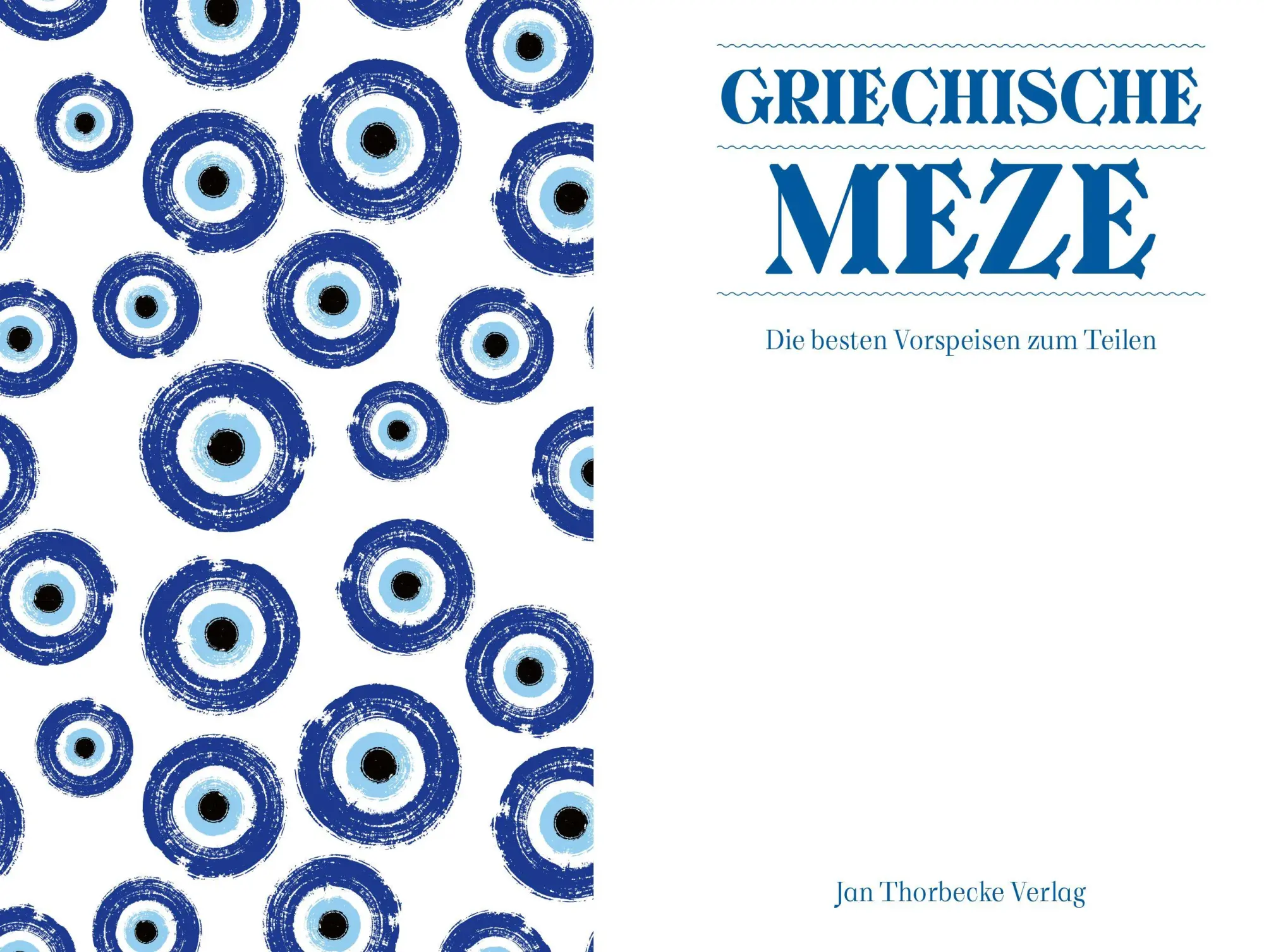 Bild: 9783799521673 | Griechische Meze | Die besten Vorspeisen zum Teilen | Buch | 64 S.