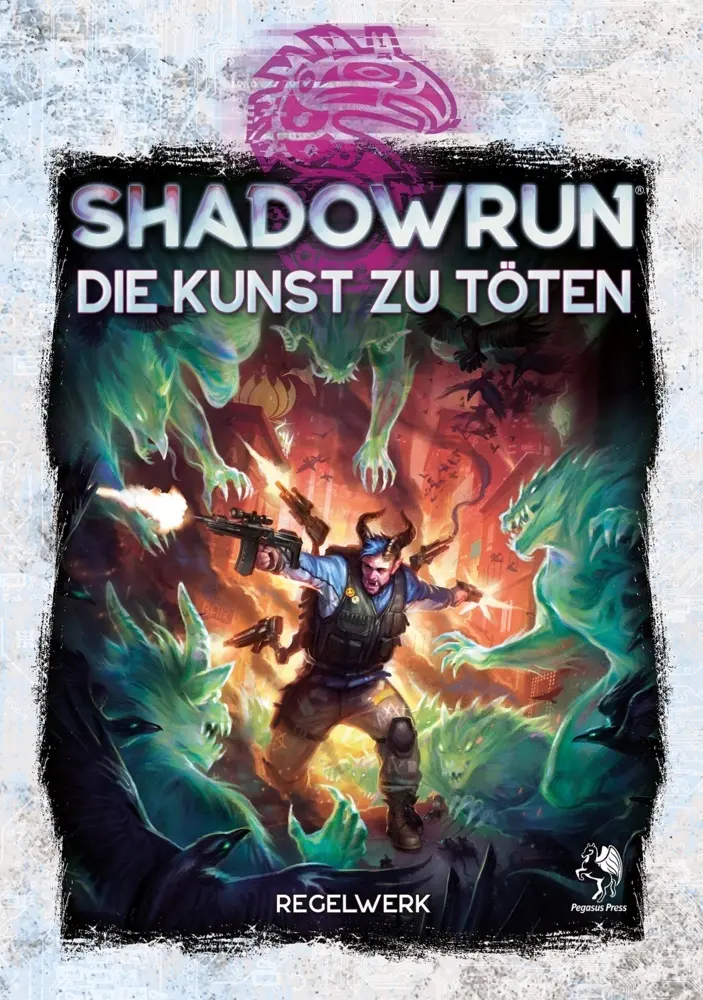 Bild: 9783969281673 | Shadowrun: Die Kunst zu töten (Hardcover) | Buch | 200 S. | Deutsch