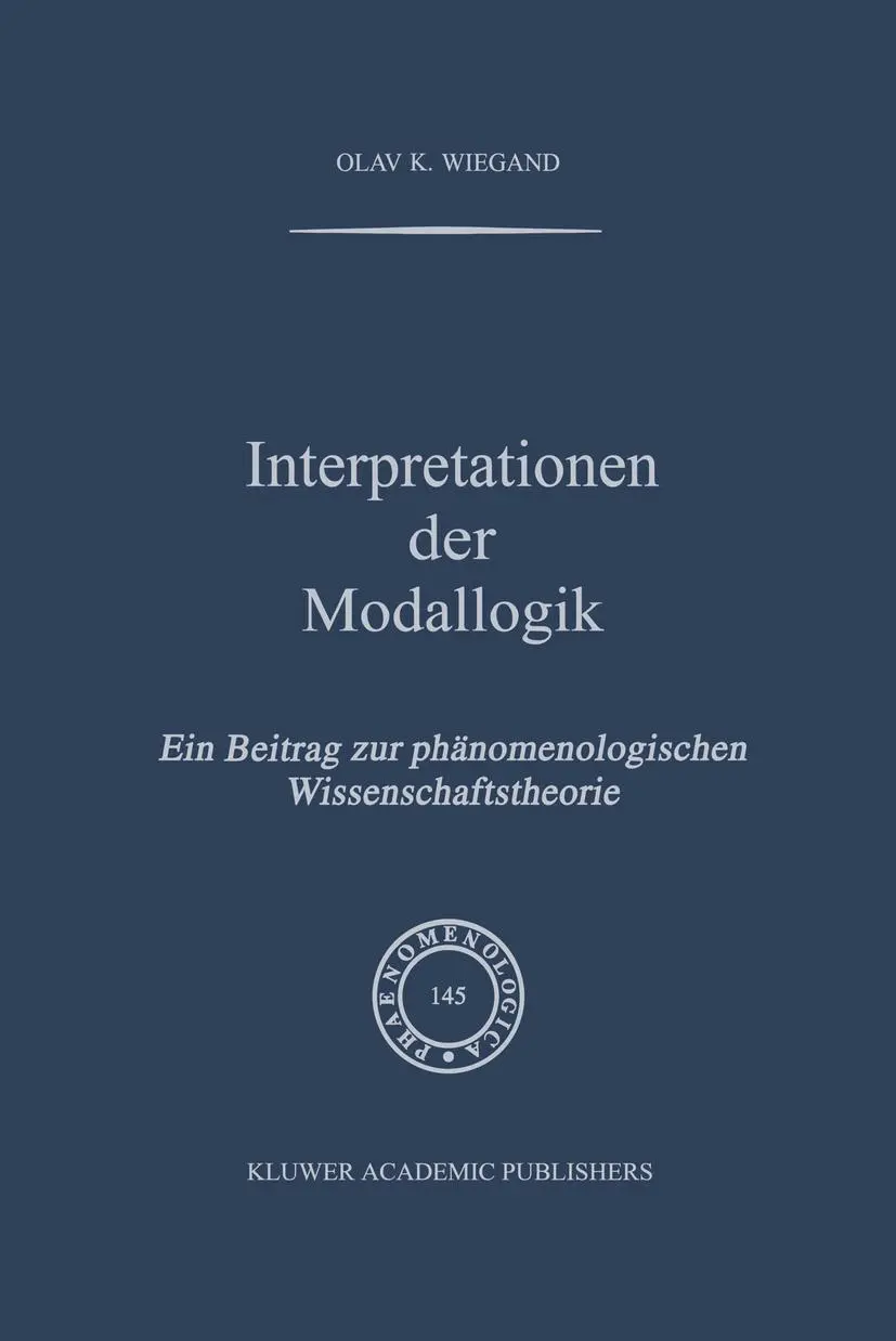 Cover: 9789401061773 | Interpretationen der Modallogik | O. K. Wiegand | Taschenbuch | x