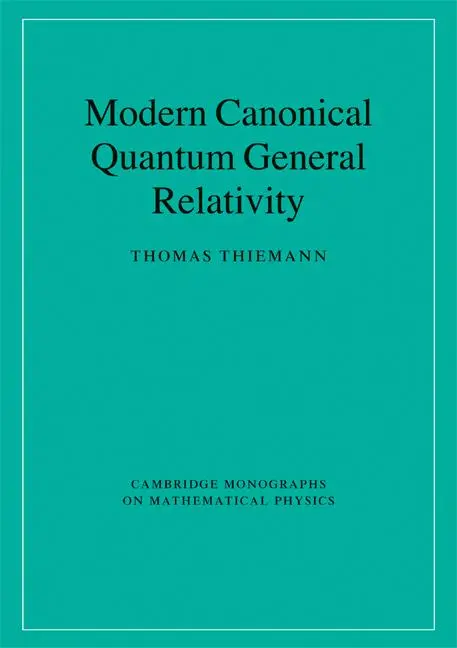 Cover: 9780521741873 | Modern Canonical Quantum General Relativity | Thomas Thiemann | Buch