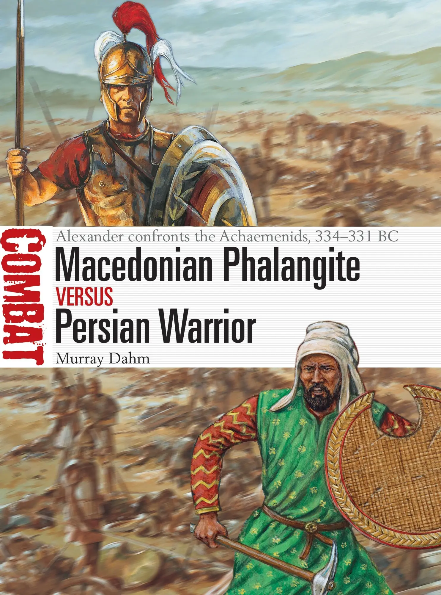 Cover: 9781472831873 | Macedonian Phalangite Vs Persian Warrior | Murray Dahm | Taschenbuch