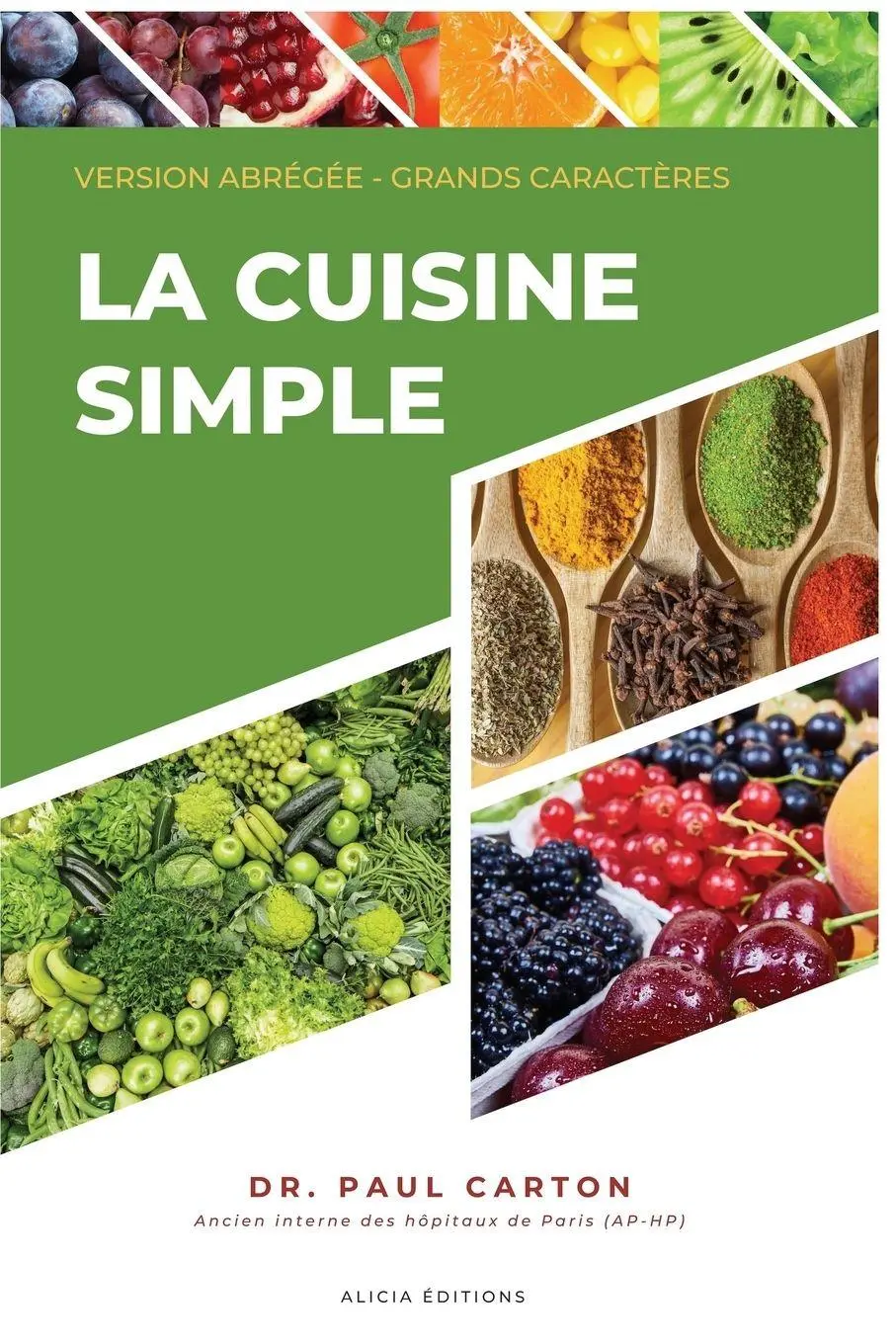 Cover: 9782384551873 | La Cuisine Simple | Version abrégée - Grands caractères | Paul Carton