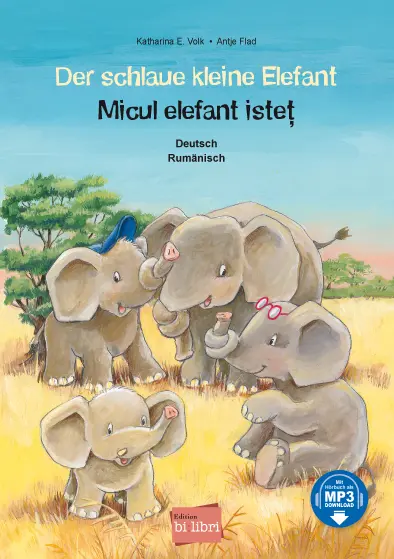 Cover: 9783695001873 | Der schlaue kleine Elefant (Deutsch-Rumänisch) | Katharina E. Volk