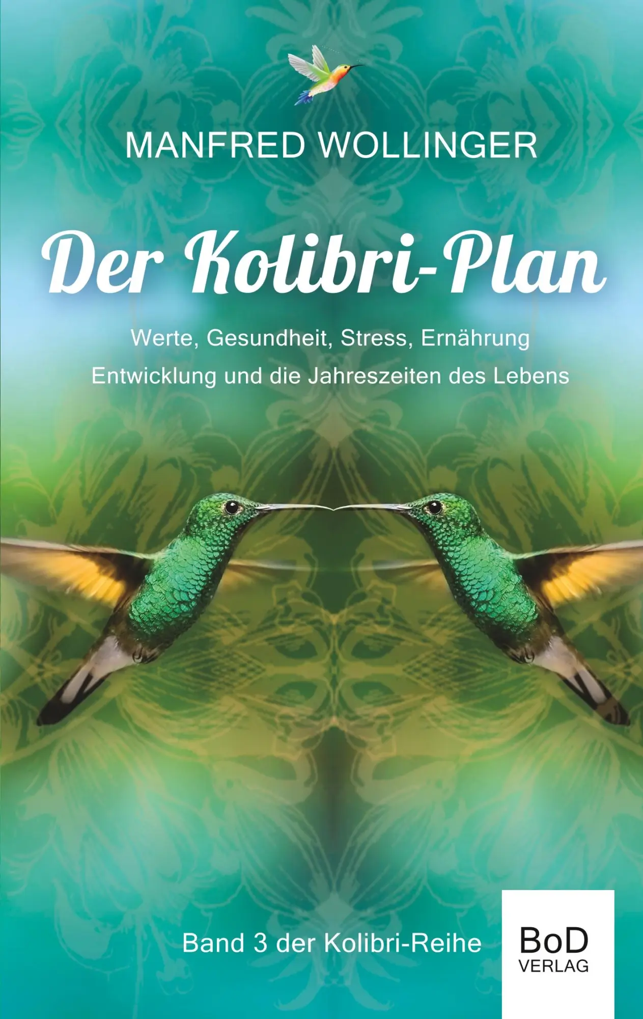 Cover: 9783748181873 | Der Kolibri-Plan 3 | Manfred Wollinger | Taschenbuch | 524 S. | 2019