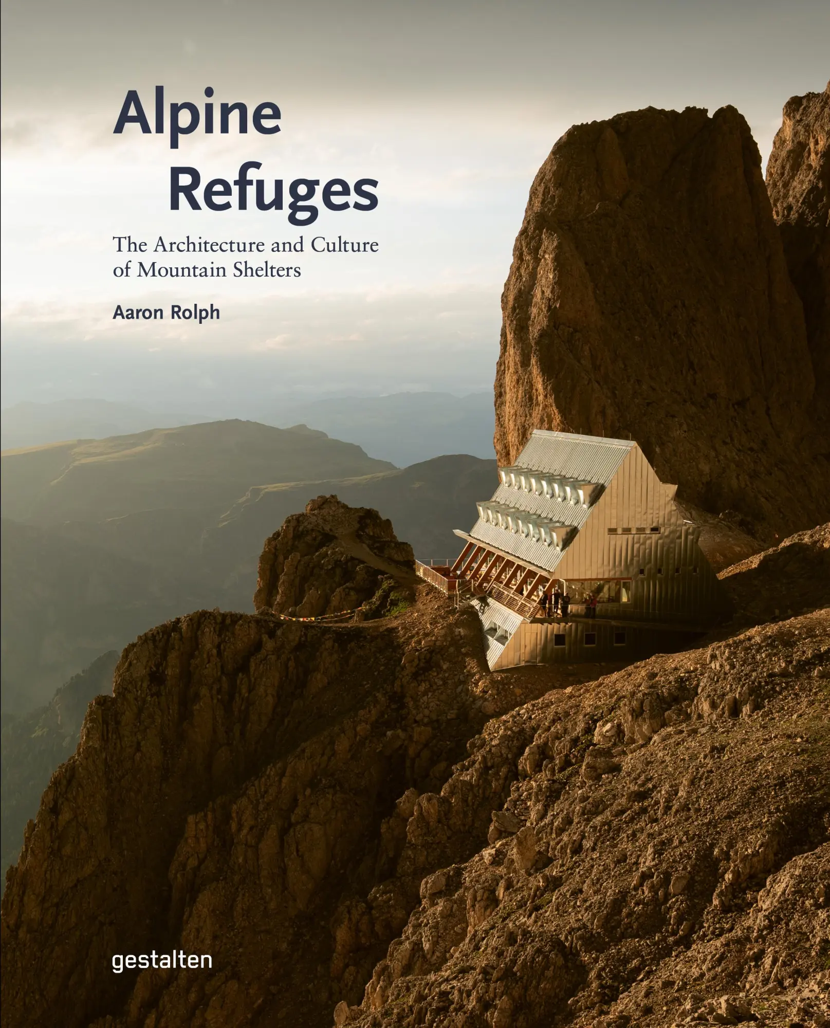 Cover: 9783967041873 | Alpine Refuges | The Architecture and Culture of Mountain Shelters