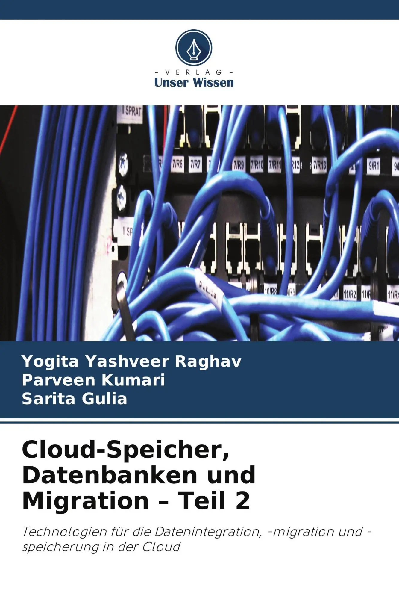 Cover: 9786630591873 | Cloud-Speicher, Datenbanken und Migration - Teil 2 | Raghav (u. a.)