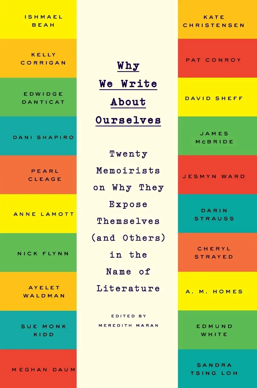 Cover: 9780142181973 | Why We Write About Ourselves | Meredith Maran | Taschenbuch | Englisch