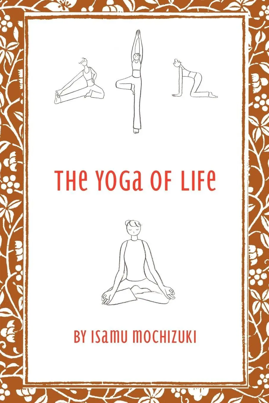 Cover: 9781468581973 | The Yoga of Life | Isamu Mochizuki | Taschenbuch | Englisch | 2012