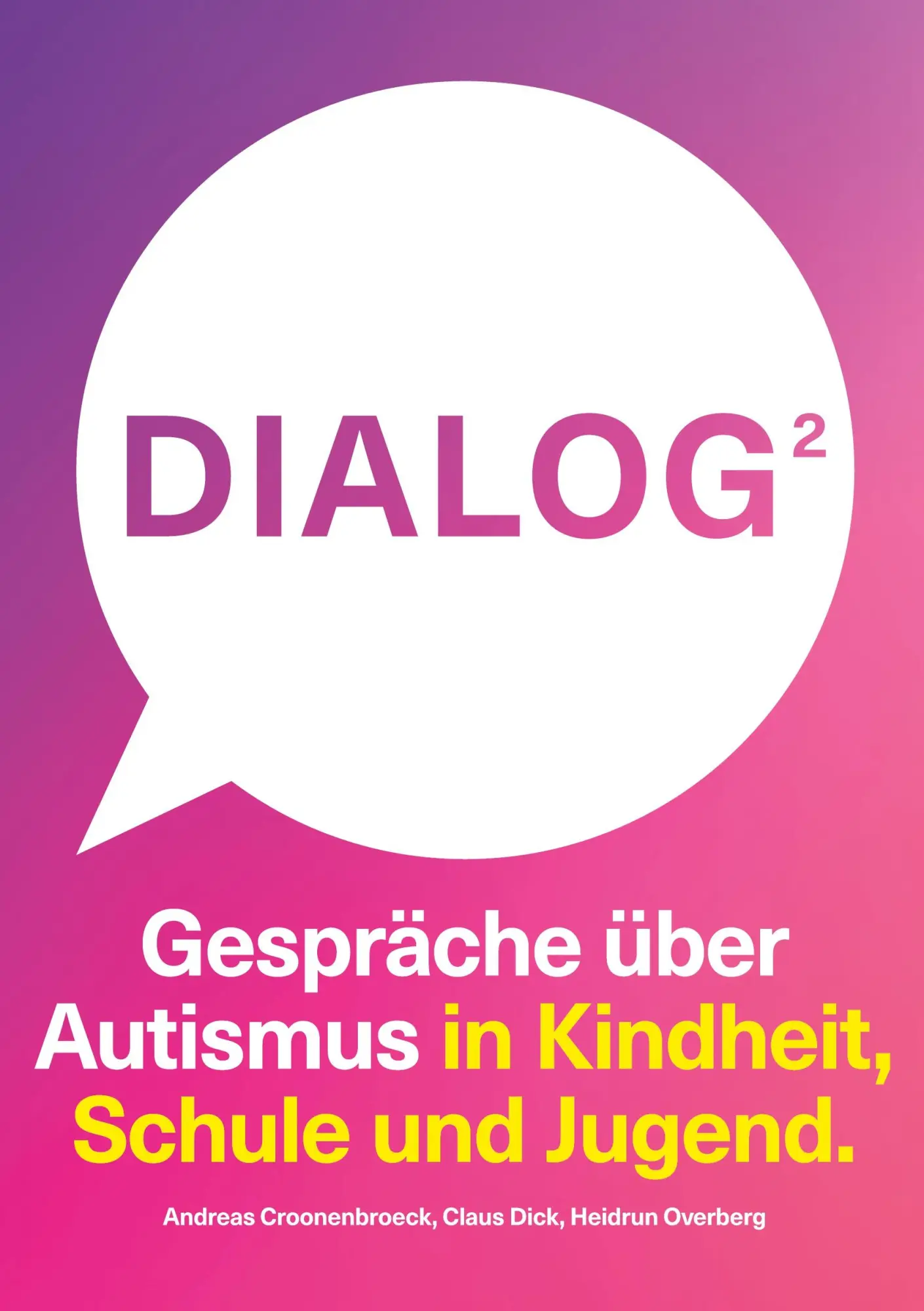 Cover: 9783819211973 | Dialog 2. Gespräche über Autismus in Kindheit, Schule und Jugend.