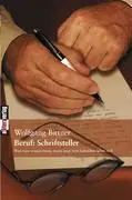 Cover: 9783865201973 | Beruf: Schriftsteller | Wolfgang Bittner | Taschenbuch | 148 S. | 2006