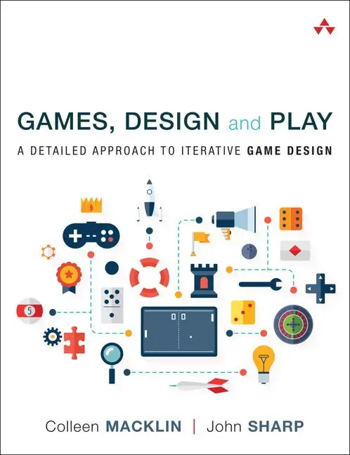 Cover: 9780134392073 | Games, Design and Play | A Detailed Approach to Iterative Game Design