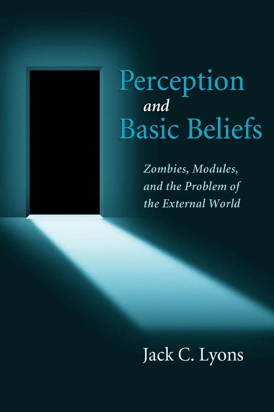 Cover: 9780199812073 | Perception and Basic Beliefs | Jack C. Lyons | Taschenbuch | Englisch