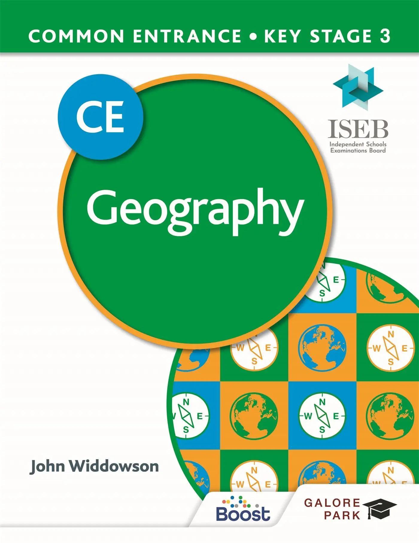 Cover: 9781398322073 | Common Entrance 13+ Geography for ISEB CE and KS3 | John Widdowson