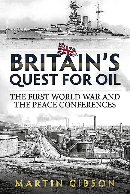 Cover: 9781911512073 | Britain's Quest for Oil | Martin Gibson | Buch | Gebunden | Englisch