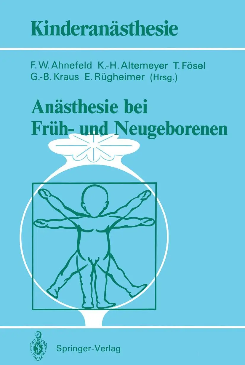 Cover: 9783540512073 | Anästhesie bei Früh- und Neugeborenen | Friedrich W. Ahnefeld (u. a.)