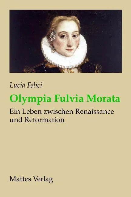 Cover: 9783868092073 | Olympia Fulvia Morata | Ein Leben zwischen Renaissance und Reformation