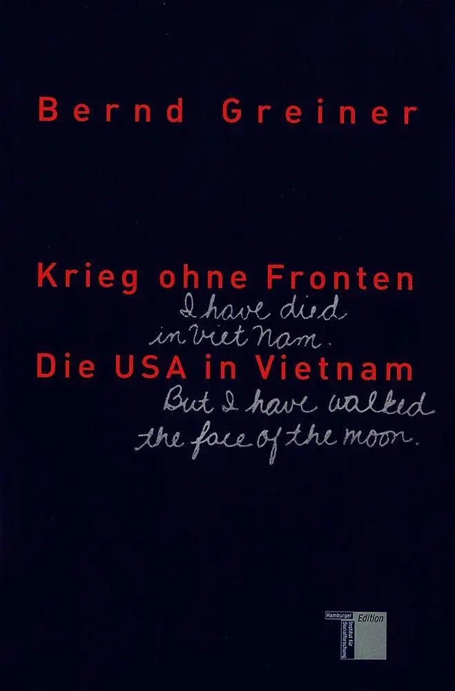 Cover: 9783868542073 | Krieg ohne Fronten | Die USA in Vietnam | Bernd Greiner | Taschenbuch
