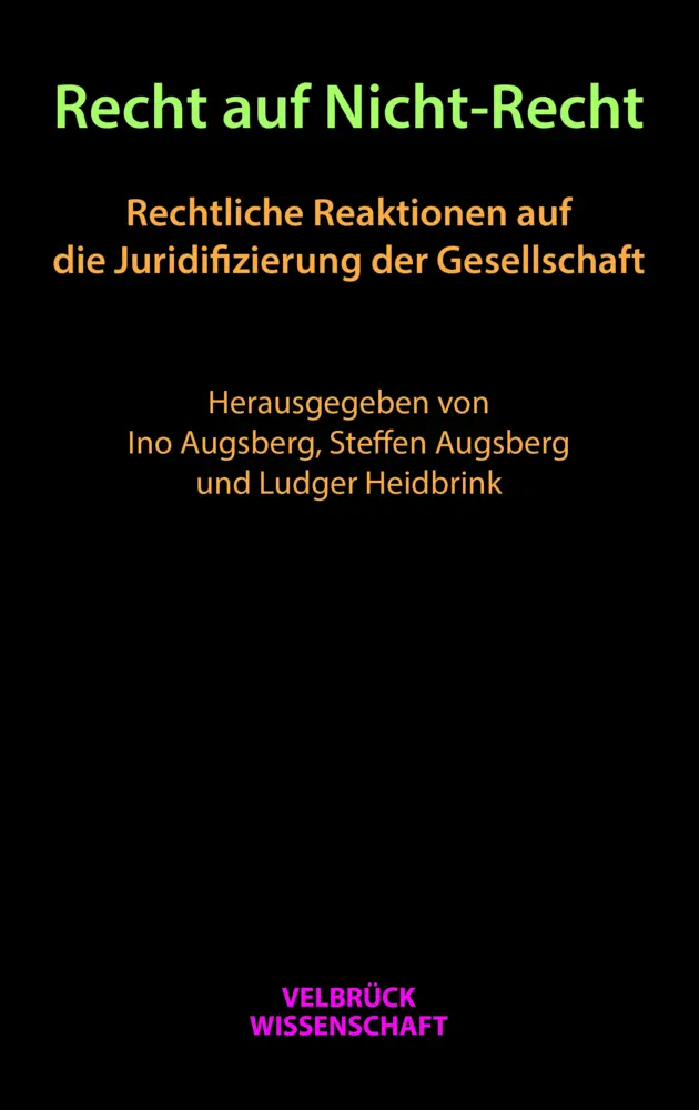 Cover: 9783958322073 | Recht auf Nicht-Recht | Ino Augsberg (u. a.) | Buch | 284 S. | Deutsch