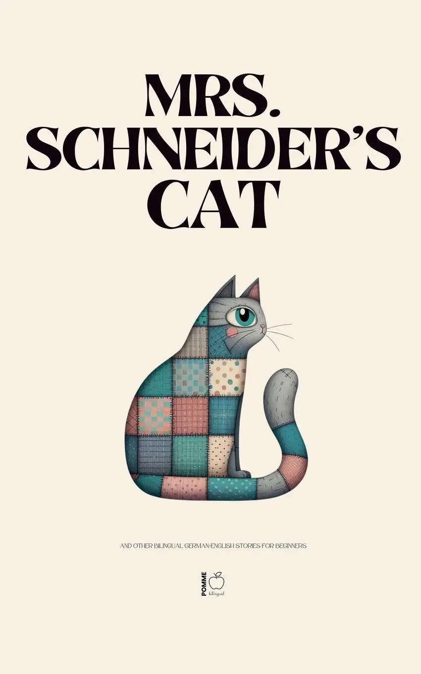 Cover: 9798224432073 | Mrs. Schneider's Cat And Other Bilingual German-English Stories for...