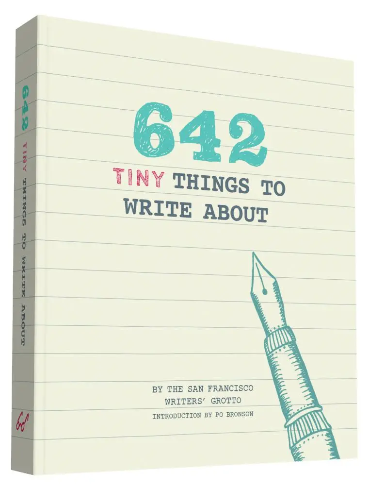 Cover: 9781452142173 | 642 Tiny Things to Write about | San Francisco Writers' Grotto | Buch