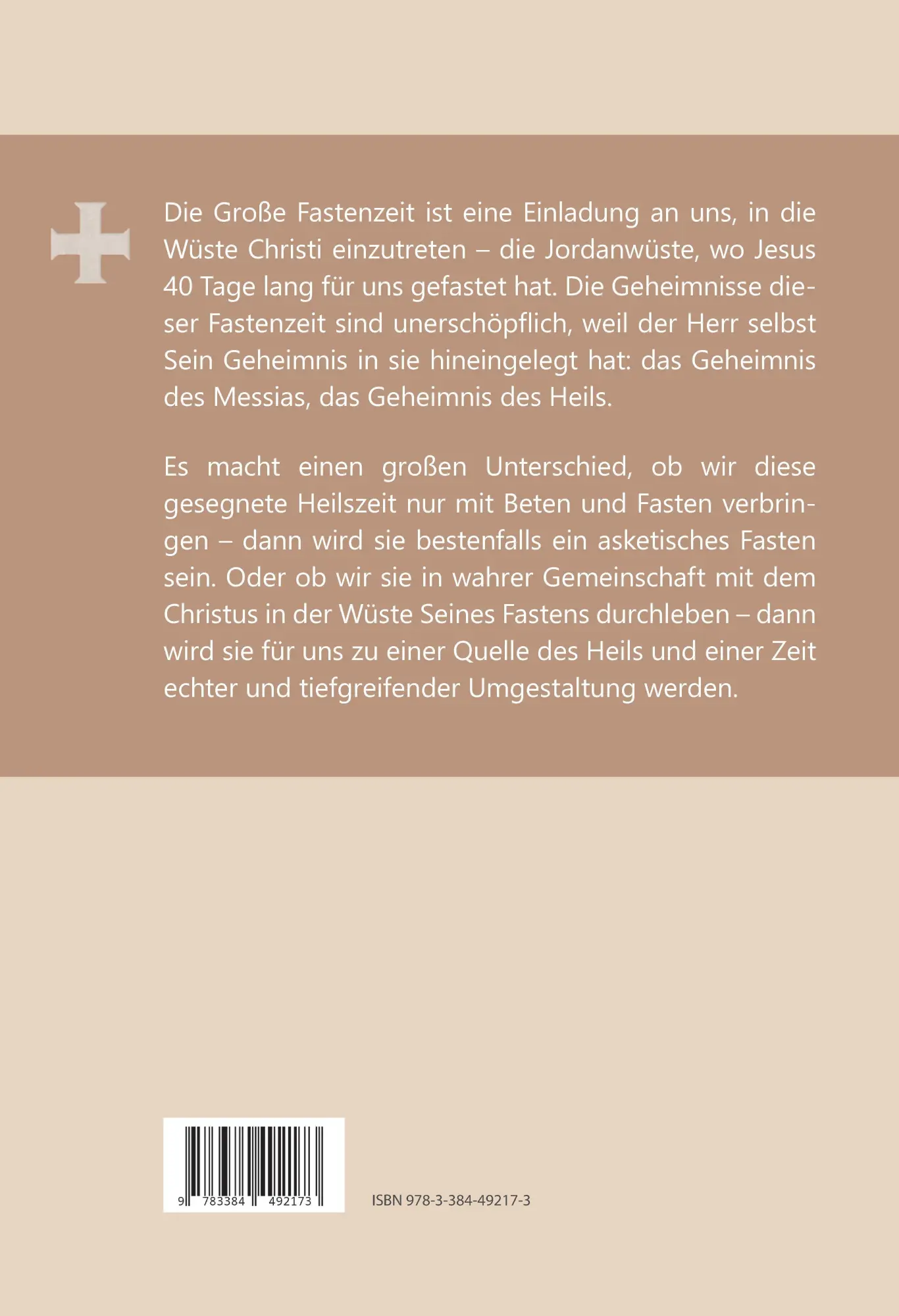 Rückseite: 9783384492173 | Die Große Fastenzeit | Mit Jesus fasten und verändert werden | Buch